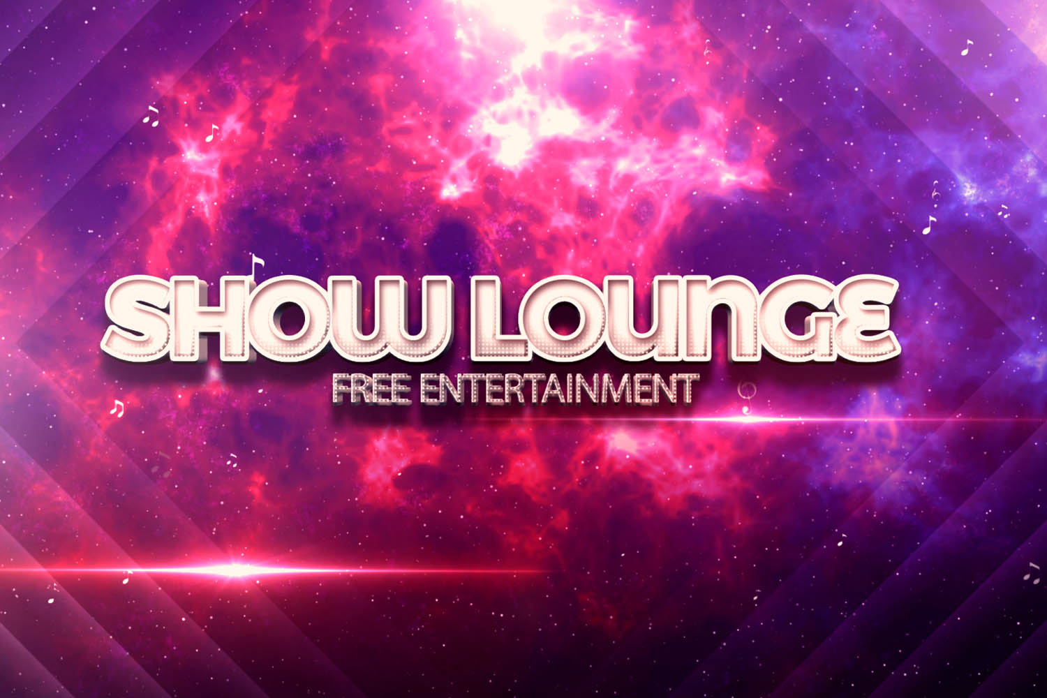 Lounge and Entertainment, Entertainment